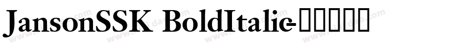 JansonSSK BoldItalic字体转换